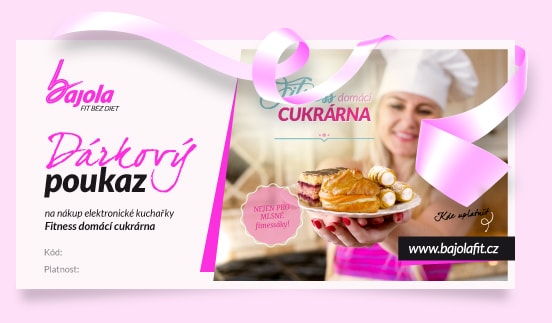 Dárkový poukaz Bajolafit - Fitness domácí cukrárna Dárkový poukaz Bajolafit - Fitness domácí cukrárna