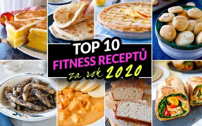 Top 10 nejlepších fit zdravých receptů za rok 2020
