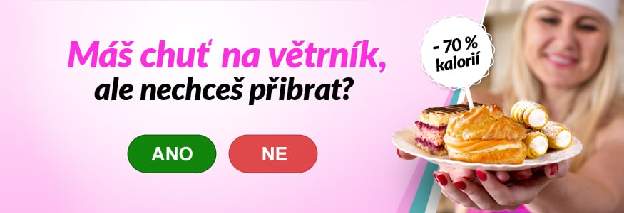 Máš chuť na větrník, ale nechceš přibrat? ANO / NE